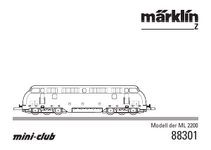 Bedienungsanleitung Märklin 88301 ML 2200 CC Diesel Modellbahn
