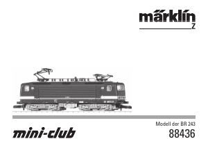 Bedienungsanleitung Märklin 88436 BR 243 DR Electric Modellbahn