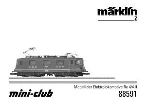 Bedienungsanleitung Märklin 88591 BR Re 4-4 II SBB Electric Modellbahn