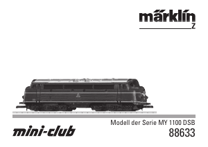 Bedienungsanleitung Märklin 88633 Serie MY 1100 DSB Diesel Modellbahn