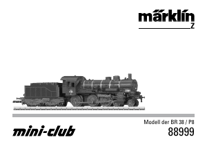 Bedienungsanleitung Märklin 88999 P 8 Bad. Stsb. Passenger Modellbahn