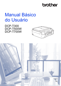 Manual Brother DCP-T700W Impressora multifunções