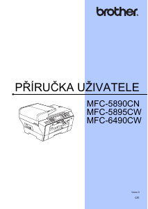 Manuál Brother MFC-5895CW Multifunkční tiskárna