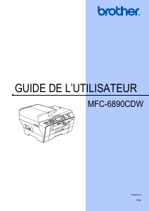 Mode d’emploi Brother MFC-6890CDW Imprimante multifonction