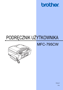 Instrukcja Brother MFC-795CW Drukarka wielofunkcyjna