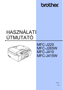 Használati útmutató Brother MFC-J220 Multifunkciós nyomtató