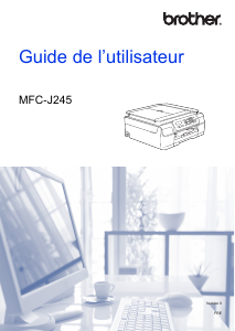 Mode d’emploi Brother MFC-J245 Imprimante multifonction