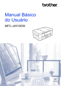 Manual Brother MFC-J4510DW Impressora multifunções