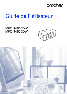 Mode d’emploi Brother MFC-J4620DW Imprimante multifonction