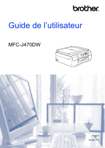 Mode d’emploi Brother MFC-J470DW Imprimante multifonction