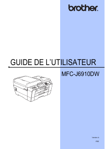 Mode d’emploi Brother MFC-J6910DW Imprimante multifonction