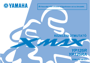 Használati útmutató Yamaha X-max 125 (2015) Robogó