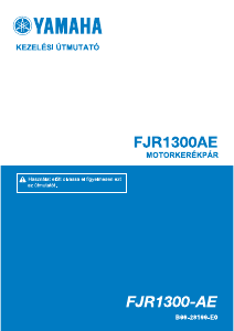 Használati útmutató Yamaha FJR1300AE (2017) Motorkerékpár