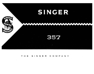 Manual Singer 357 Sewing Machine