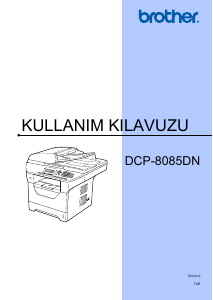 Kullanım kılavuzu Brother DCP-8085DN Çok işlevli yazıcı
