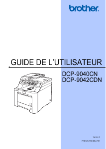 Mode d’emploi Brother DCP-9042CDN Imprimante multifonction