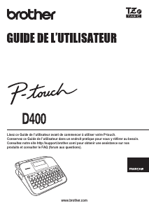 Mode d’emploi Brother PT-D400 Imprimante d'étiquettes