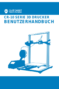 Bedienungsanleitung SainSmart CR-10 3D-Drucker