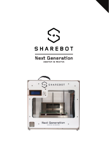 Mode d’emploi Sharebot Next Generation Imprimante 3D