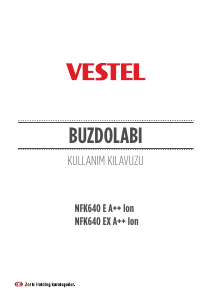 Kullanım kılavuzu Vestel NFK 640 E A++ Ion Donduruculu buzdolabı