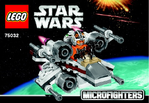 Manual Lego set 75032 Star Wars X-Wing fighter