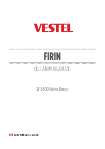 Kullanım kılavuzu Vestel SF 8400 Retro Bordo Solo fırın