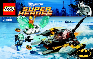 Bedienungsanleitung Lego set 76000 Super Heroes Batman Arktischer Batman vs. Mr. Freeze – Aquaman auf dem Eis