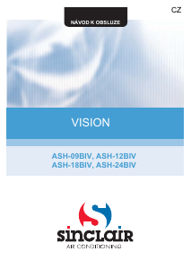 Manuál Sinclair ASH-09BIV Vision Klimatizace