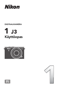 Käyttöohje Nikon 1 J3 Digitaalikamera