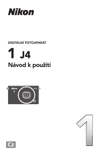 Manuál Nikon 1 J4 Digitální fotoaparát