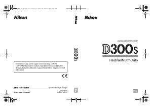 Használati útmutató Nikon D300s Digitális fényképezőgép