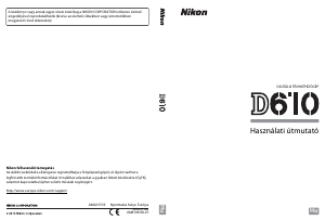 Használati útmutató Nikon D610 Digitális fényképezőgép
