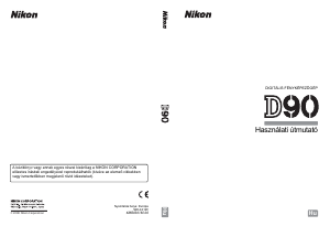 Használati útmutató Nikon D90 Digitális fényképezőgép