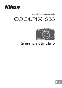 Használati útmutató Nikon Coolpix S33 Digitális fényképezőgép