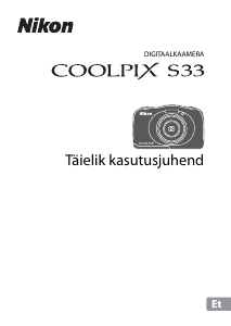 Kasutusjuhend Nikon Coolpix S33 Digitaalne kaamera