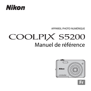 Mode d’emploi Nikon Coolpix S5200 Appareil photo numérique