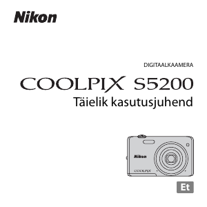 Kasutusjuhend Nikon Coolpix S5200 Digitaalne kaamera