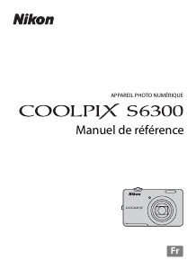Mode d’emploi Nikon Coolpix S6300 Appareil photo numérique