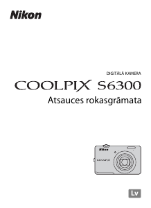 Rokasgrāmata Nikon Coolpix S6300 Digitālā kamera