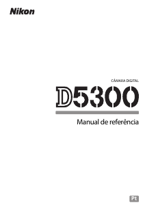 Manual Nikon D5300 Câmara digital