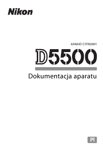Instrukcja Nikon D5500 Aparat cyfrowy