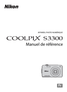 Mode d’emploi Nikon Coolpix S3300 Appareil photo numérique