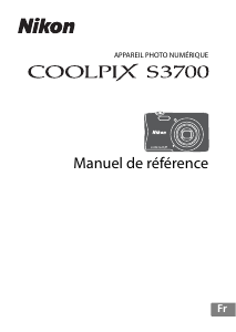 Mode d’emploi Nikon Coolpix S3700 Appareil photo numérique