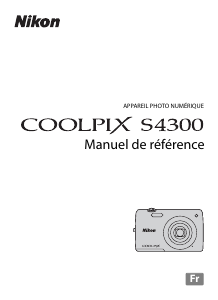 Mode d’emploi Nikon Coolpix S4300 Appareil photo numérique