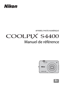 Mode d’emploi Nikon Coolpix S4400 Appareil photo numérique