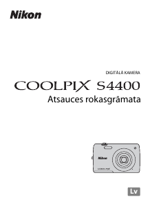 Rokasgrāmata Nikon Coolpix S4400 Digitālā kamera