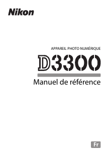 Mode d’emploi Nikon D3300 Appareil photo numérique