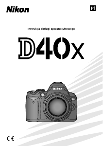 Instrukcja Nikon D40X Aparat cyfrowy