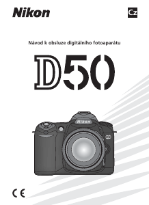 Manuál Nikon D50 Digitální fotoaparát