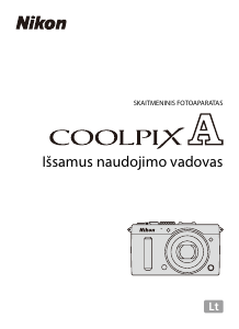 Vadovas Nikon Coolpix A Skaitmeninis fotoaparatas